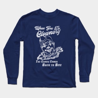 Clownery - meme d Long Sleeve T-Shirt